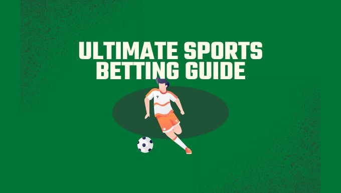 Ultimate sports betting guide