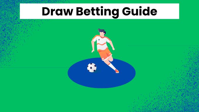 Draw betting guide