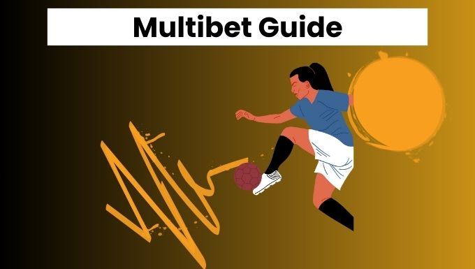 Multibet Betting Guide