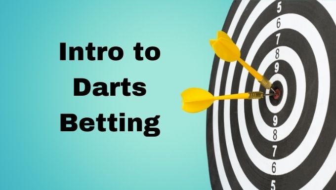 Introduction to darts betting