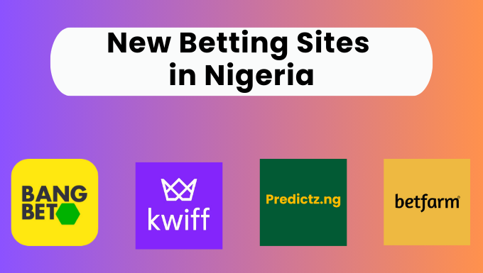 New betting sites in Nigeria