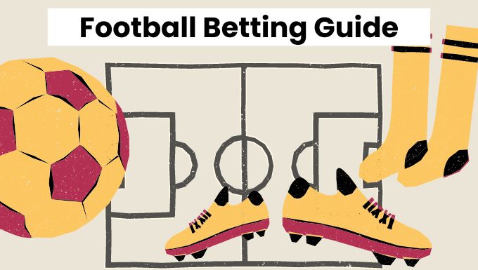 Football Betting Tips Guide